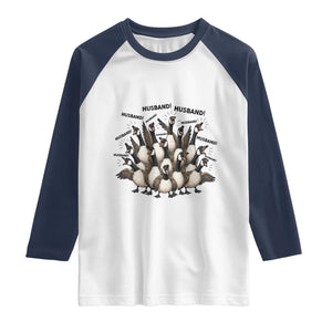 Silly Goose Husband Raglan Shirt Funny Marriage Chaos Husbandhood TS12 White Navy Print Your Wear