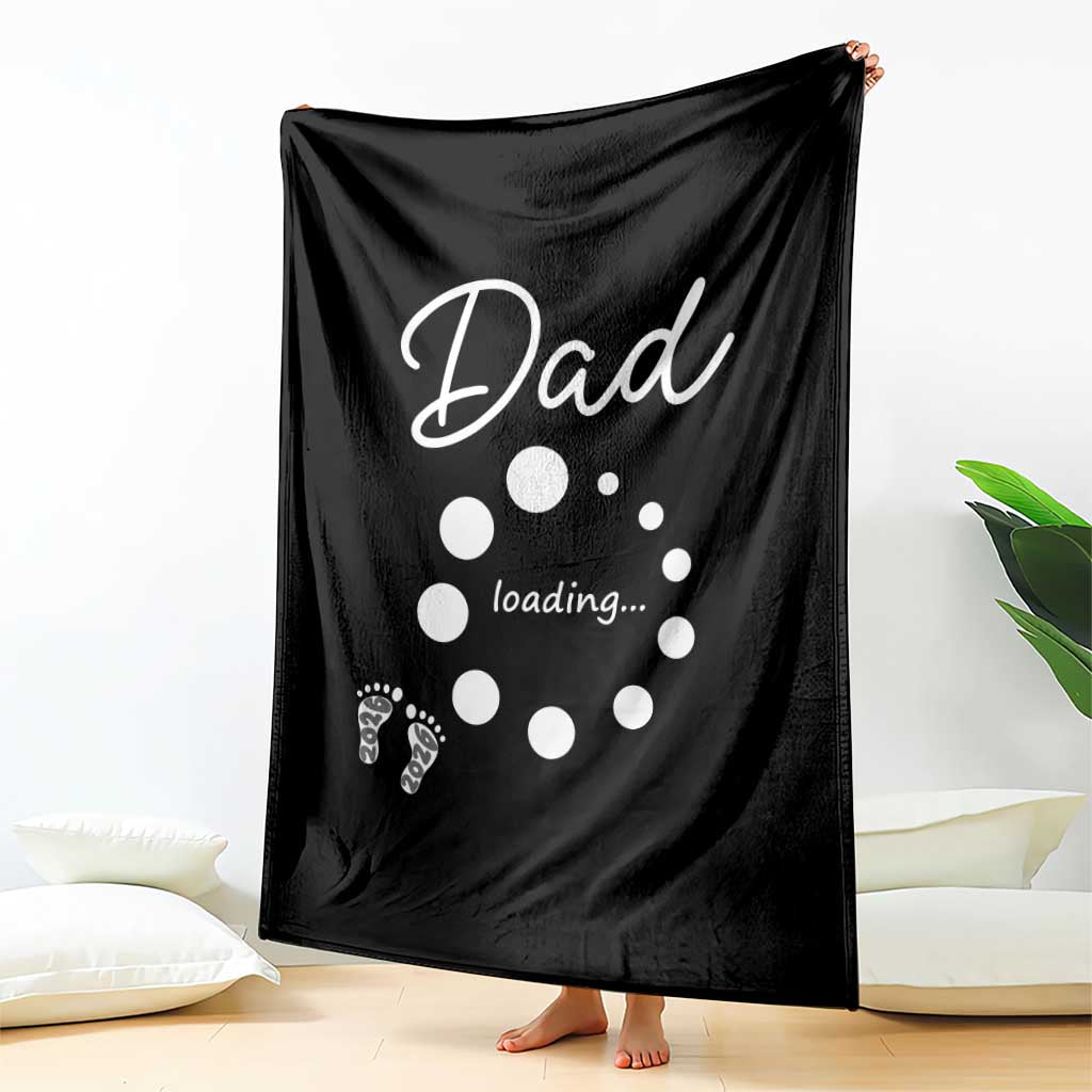 Dad Loading 2026 Throw Blanket Future Dad Announcement TS12 Print Your Wear