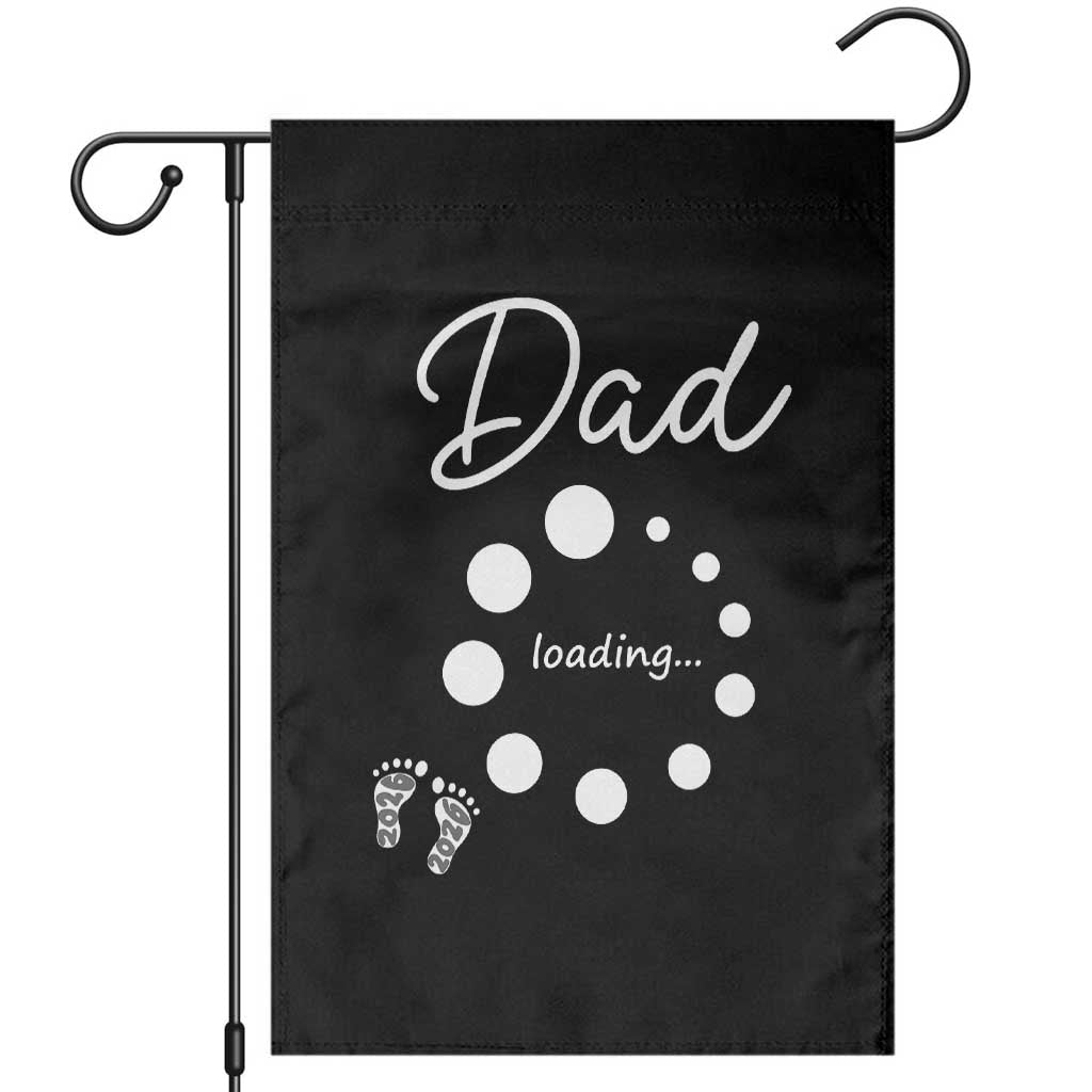 Dad Loading 2026 Garden Flag Future Dad Announcement TS12 Black Print Your Wear