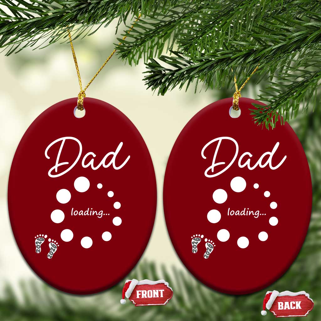 Dad Loading 2026 Ceramic Ornament Future Dad Announcement TS12 Print Your Wear