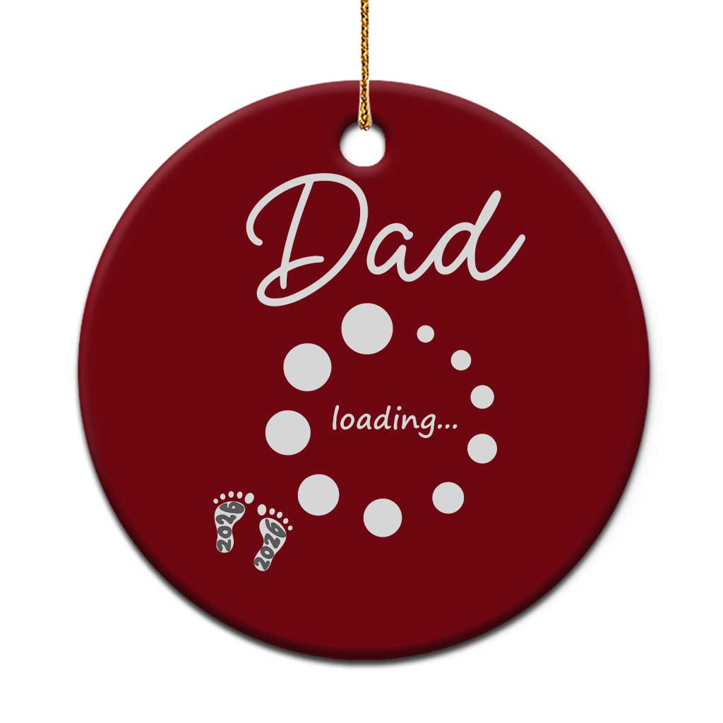 Dad Loading 2026 Ceramic Ornament Future Dad Announcement TS12 1pc Red Print Your Wear