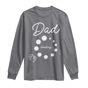Dad Loading 2026 Long Sleeve Shirt Future Dad Announcement TS12 Charcoal Print Your Wear