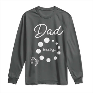 Dad Loading 2026 Long Sleeve Shirt Future Dad Announcement TS12 Dark Heather Print Your Wear