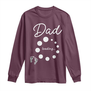 Dad Loading 2026 Long Sleeve Shirt Future Dad Announcement TS12 Maroon Print Your Wear