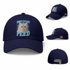 Funny Cat Baseball Cap Consider Your Pants Peed Meme Saying TS12 Baseball Cap Universal Fit Dark Blue Print Your Wear