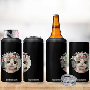 Consider Your Pants Peed 4 in 1 Can Cooler Tumbler Funny Cat Meme Saying TS12 Print Your Wear