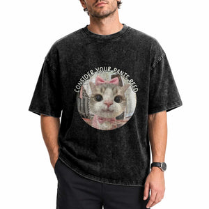 Consider Your Pants Peed Washed Cotton T-Shirt Funny Cat Meme Saying
