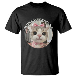 Consider Your Pants Peed T Shirt Funny Cat Meme Saying TS12 Black Print Your Wear