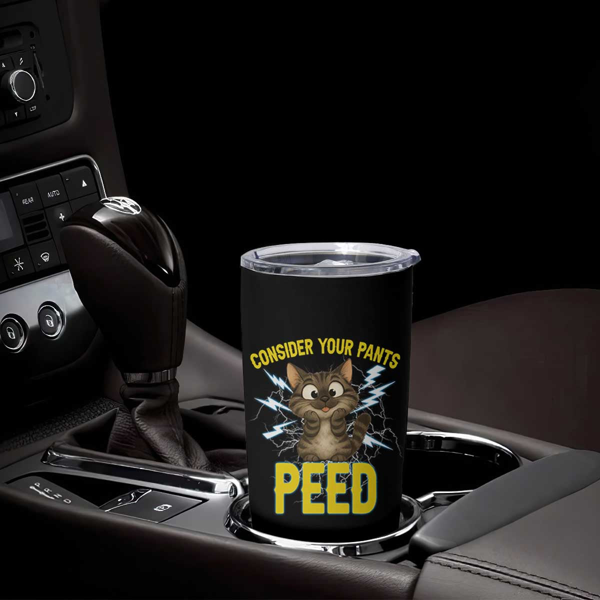 Funny Cat Lover Tumbler Cup Consider Your Pants Peed Quote TS12 Print Your Wear
