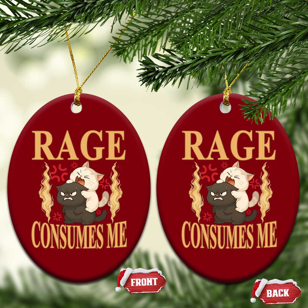Cute Cat Ceramic Ornament Rage Is Consuming Me TS12 Print Your Wear