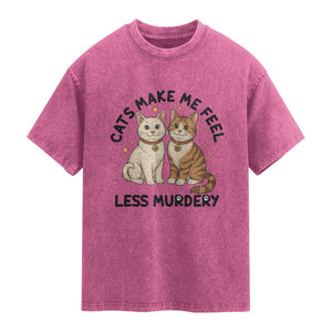 Sarcastic Cat Lover Washed Cotton T-Shirt Cats Make Me Feel Less Murdery