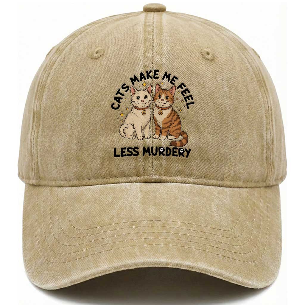 Sarcastic Cat Lover Washed Cotton Baseball Cap Cats Make Me Feel Less Murdery TS12 Print Your Wear