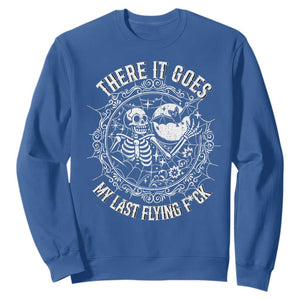 There It Goes My Last Flying F*ck Sweatshirt Funny Skeleton Quote TS12 Royal Blue Print Your Wear