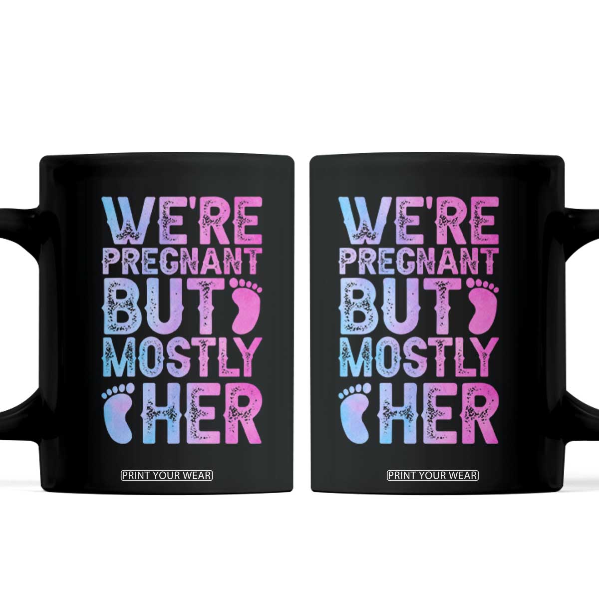 Funny First Time Parents Gift Coffee Mug We Are Pregnant But Mostly Her TS12 Black Print Your Wear