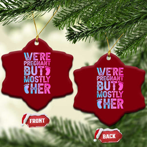 Funny First Time Parents Gift Ceramic Ornament We Are Pregnant But Mostly Her TS12 Print Your Wear