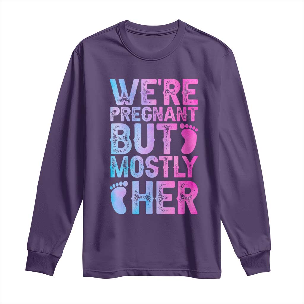 Funny First Time Parents Gift Long Sleeve Shirt We Are Pregnant But Mostly Her TS12 Purple Print Your Wear