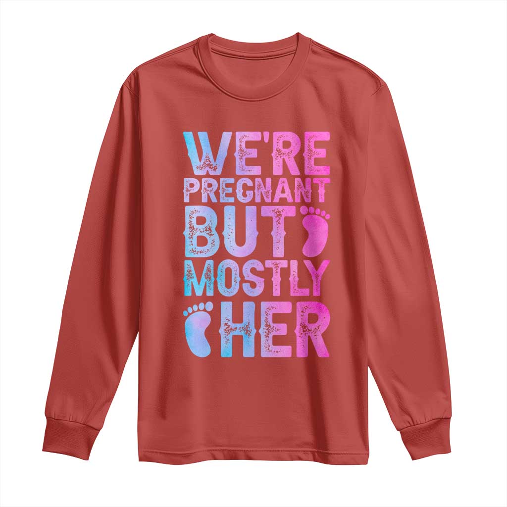 Funny First Time Parents Gift Long Sleeve Shirt We Are Pregnant But Mostly Her TS12 Red Print Your Wear