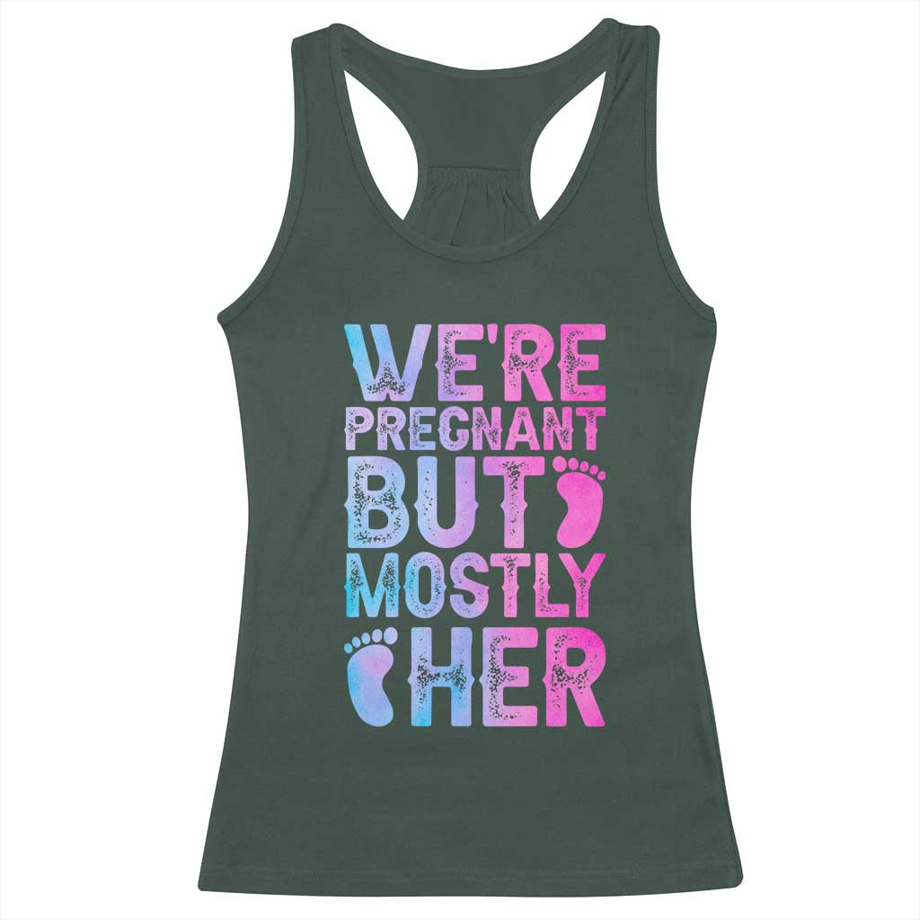 Funny First Time Parents Gift Racerback Tank Top We Are Pregnant But Mostly Her TS12 Dark Forest Green Print Your Wear