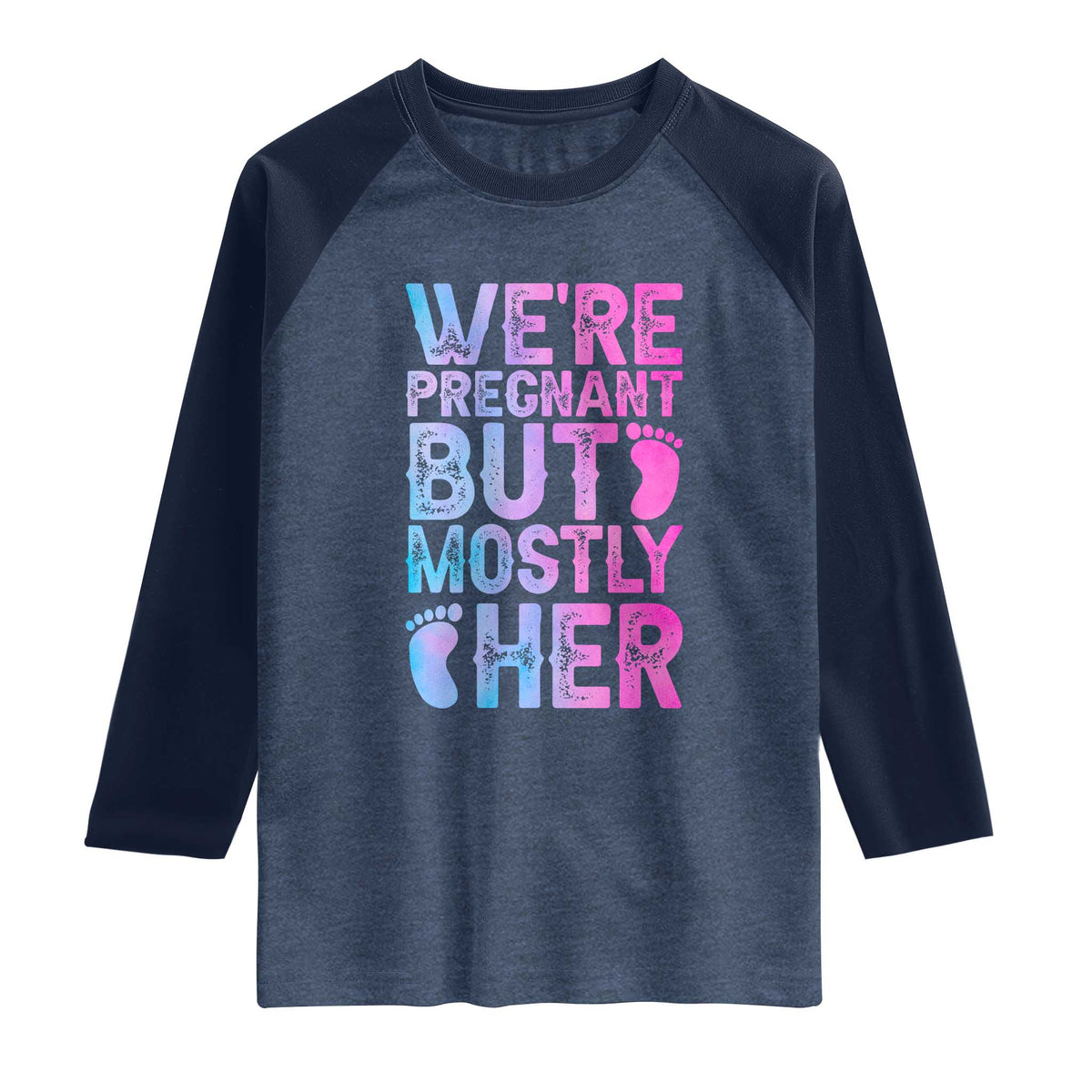Funny First Time Parents Gift Raglan Shirt We Are Pregnant But Mostly Her TS12 Heather Denim Navy Print Your Wear