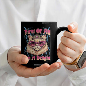 First Of All Im A Delight Coffee Mug Geek Princess Cat Gift TS12 Print Your Wear