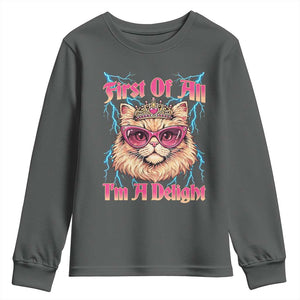 First Of All Im A Delight Youth Sweatshirt Geek Princess Cat Gift TS12 Dark Heather Print Your Wear