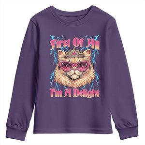 First Of All Im A Delight Youth Sweatshirt Geek Princess Cat Gift TS12 Purple Print Your Wear