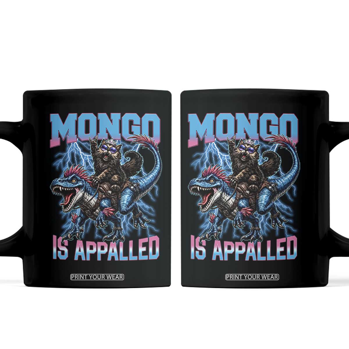 Mongo Is Appalled Princess Cat Quote Coffee Mug Geeky Fantasy Book Lover TS12 Black Print Your Wear