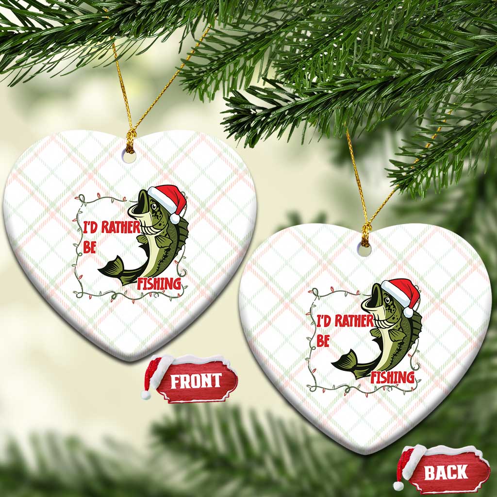 Xmas Fisherman Holiday Gift Ceramic Ornament Id Rather Be Fishing TS12 Print Your Wear