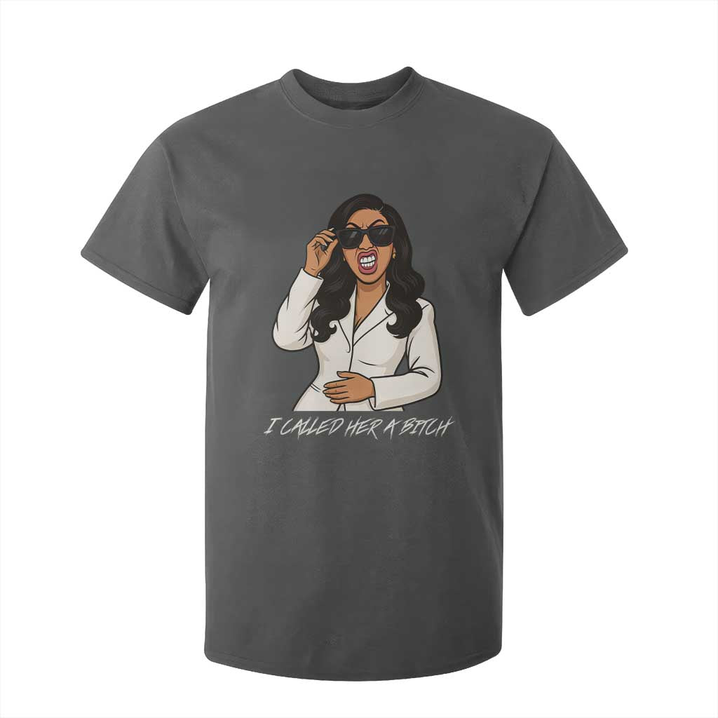 Funny Attitude Sarcasm T Shirt For Kid I Called Her A Bitch TS12 Dark Heather Print Your Wear