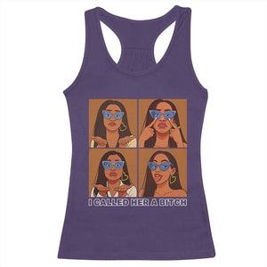 I Called Her A Bitch Racerback Tank Top Funny Court Sarcasm TS12 Purple Print Your Wear