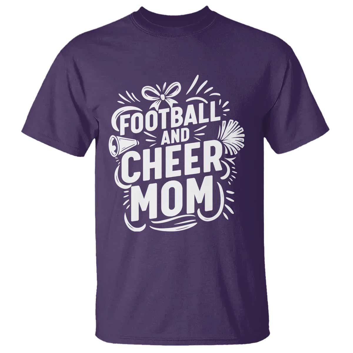 Football And Cheer Mom Quote T Shirt Team Supporter Gift Idea TS12 Purple Print Your Wear