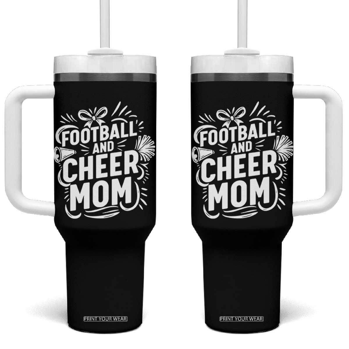 Football And Cheer Mom Quote Tumbler With Handle Team Supporter Gift Idea TS12 One Size: 40 oz Black Print Your Wear