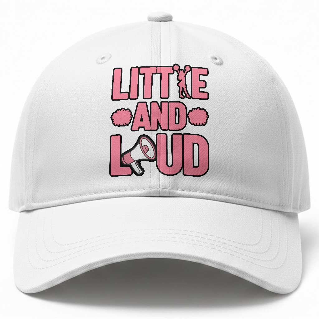 Little And Loud Quote Baseball Cap Cheerleader Girl Sports Gift TS12 Print Your Wear