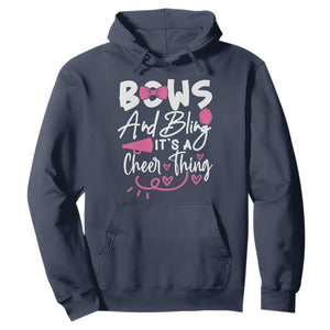 Bows And Bling Its A Cheer Thing Hoodie Cheerleading Gift TS12 Navy Print Your Wear