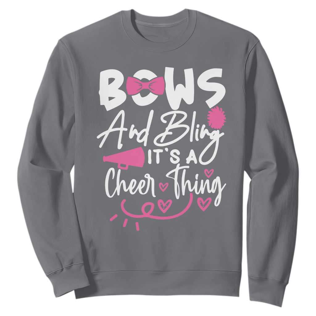 Bows And Bling Its A Cheer Thing Sweatshirt Cheerleading Gift TS12 Charcoal Print Your Wear