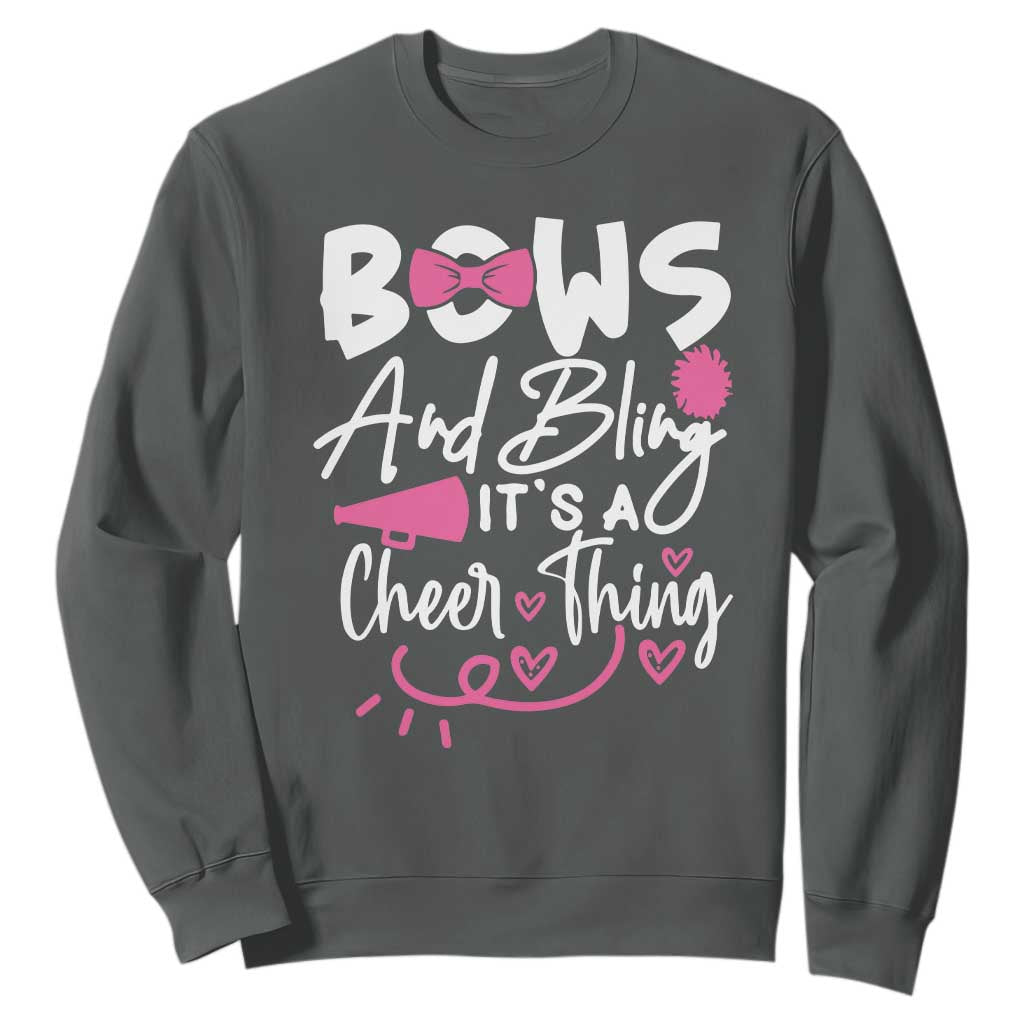 Bows And Bling Its A Cheer Thing Sweatshirt Cheerleading Gift TS12 Dark Heather Print Your Wear