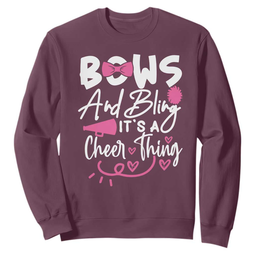 Bows And Bling Its A Cheer Thing Sweatshirt Cheerleading Gift TS12 Maroon Print Your Wear