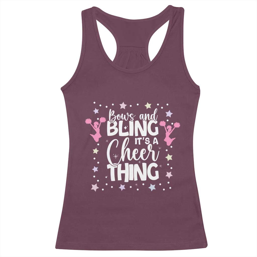 Bows And Bling Its A Cheer Thing Racerback Tank Top Cheer Mom And Cheerleader Gift TS12 Maroon Print Your Wear