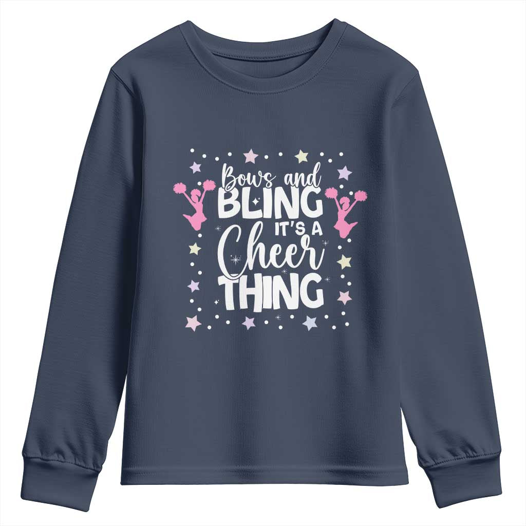 Bows And Bling Its A Cheer Thing Youth Sweatshirt Cheer Mom And Cheerleader Gift TS12 Navy Print Your Wear