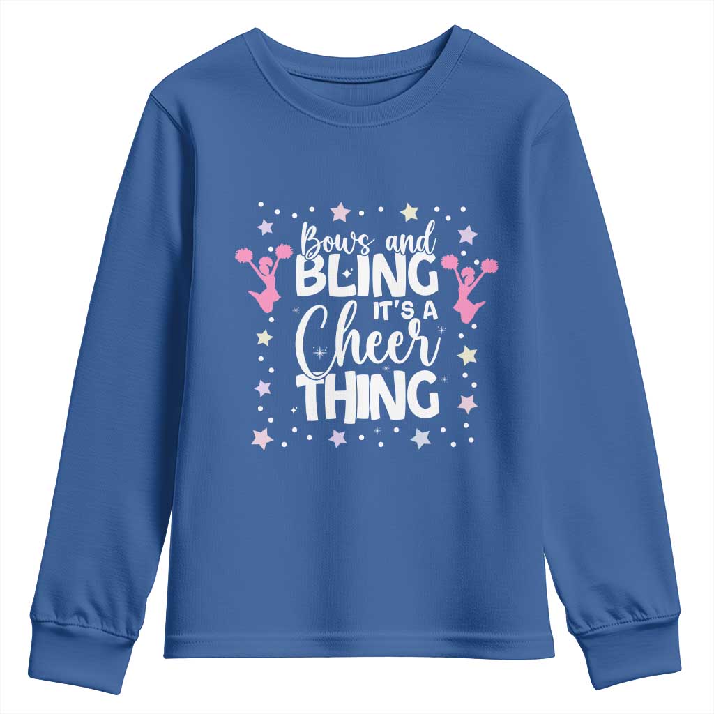 Bows And Bling Its A Cheer Thing Youth Sweatshirt Cheer Mom And Cheerleader Gift TS12 Royal Blue Print Your Wear