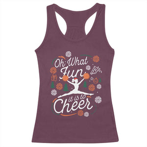 Oh What Fun It Is To Cheer Racerback Tank Top Funny Christmas Cheerleading Gift TS12 Maroon Print Your Wear