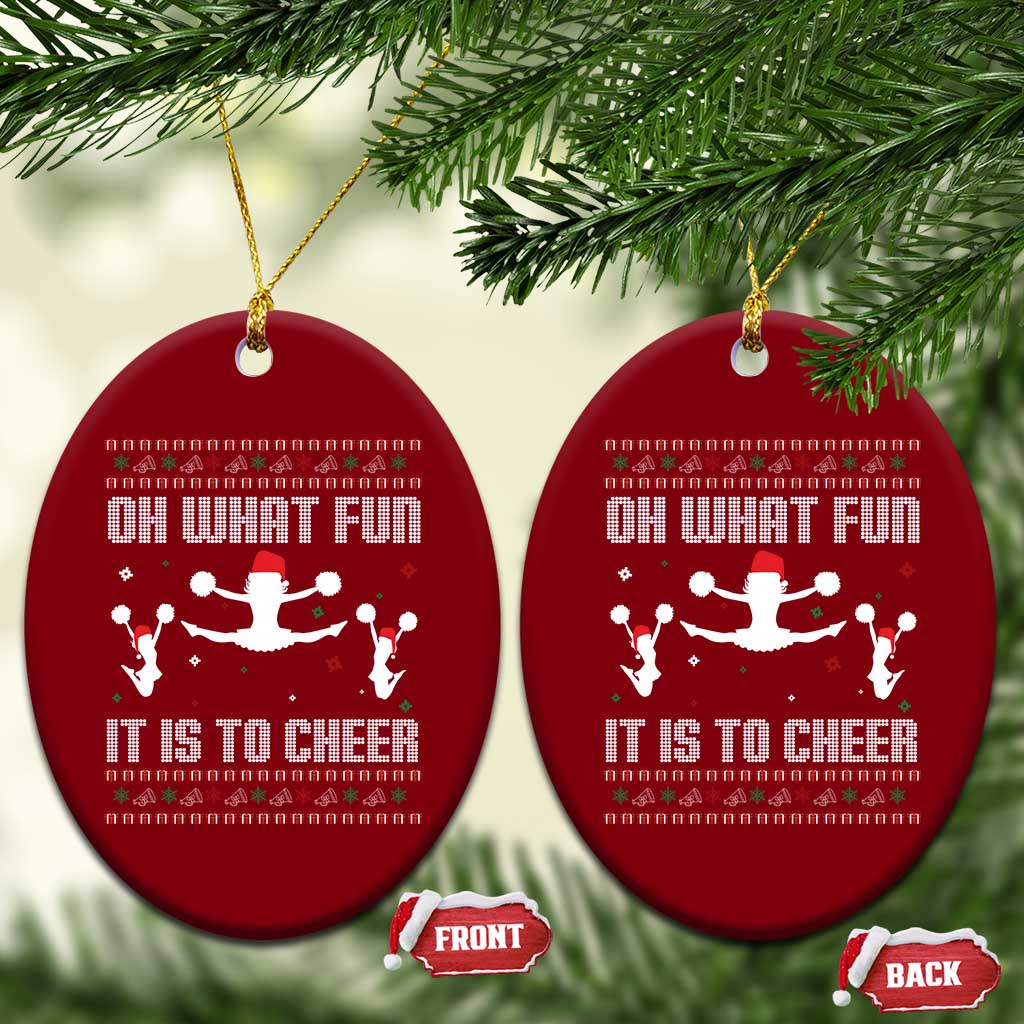 Ugly Xmas Cheerleading Ceramic Ornament Oh What Fun It Is To Cheer Gift TS12 Print Your Wear