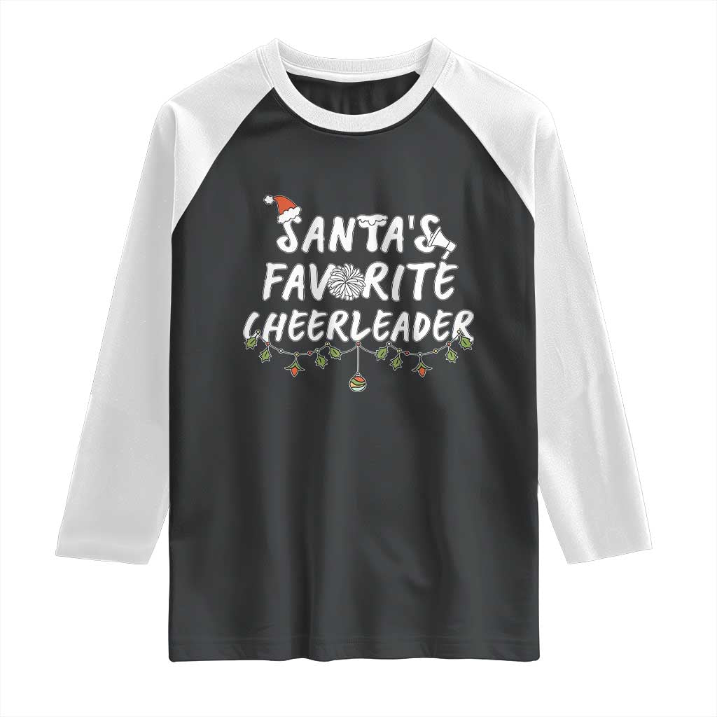 Santa Favorite Cheerleader Raglan Shirt Christmas Cheerleading Gift TS12 Black White Print Your Wear