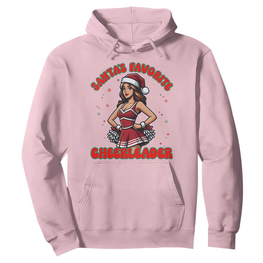 Santa Favorite Cheerleader Hoodie Funny Christmas Cheer Gift TS12 Light Pink Print Your Wear