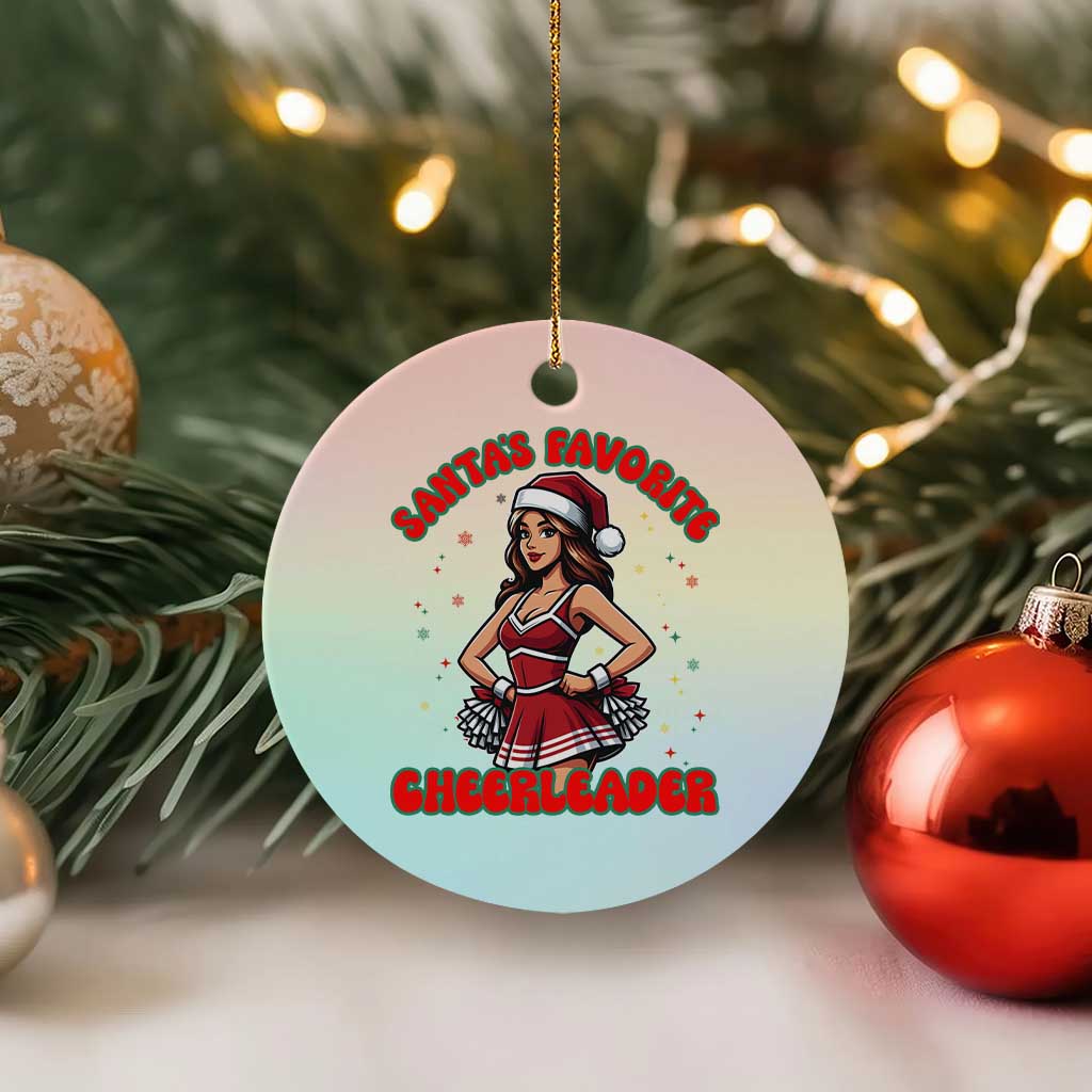 Santa Favorite Cheerleader Ceramic Ornament Funny Xmas Cheer Gift TS12 1pc Pastel Print Your Wear