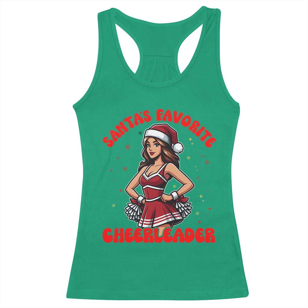 Santa Favorite Cheerleader Racerback Tank Top Funny Christmas Cheer Gift TS12 Irish Green Print Your Wear