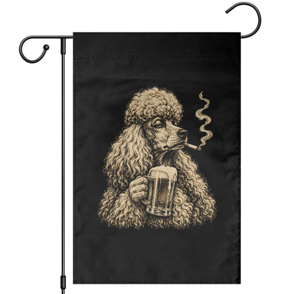 Funny Poodle Meme Garden Flag Smoking Cigarette Drinking Beer Dog Lover Gift