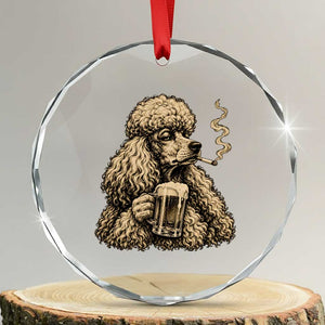 Funny Poodle Meme Crystal Glass Ornament Smoking Cigarette Drinking Beer Dog Lover Gift