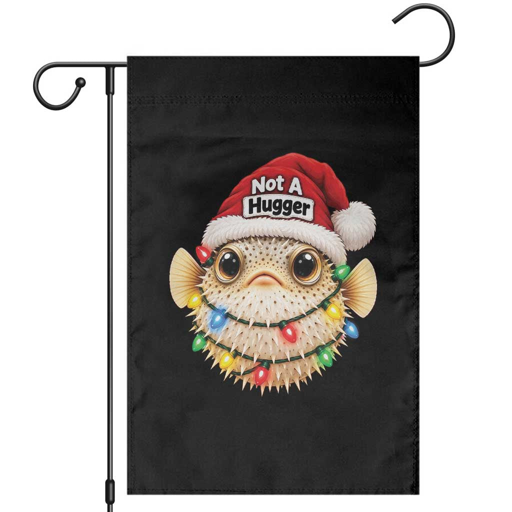 Funny Christmas Pufferfish Garden Flag Not A Hugger Aquarium Keeper Holiday Gift