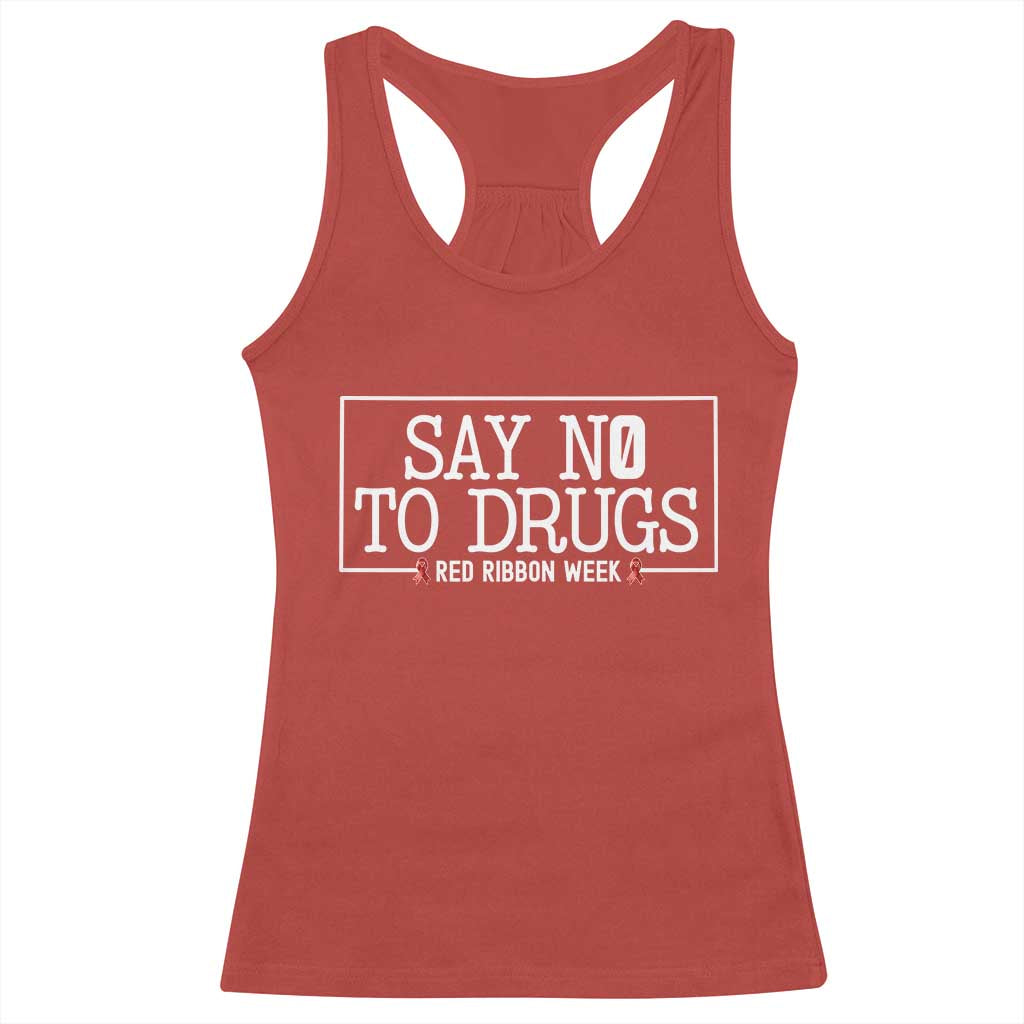 Say No To Drugs Red Ribbon Week Racerback Tank Top Anti Drug Awareness School Support